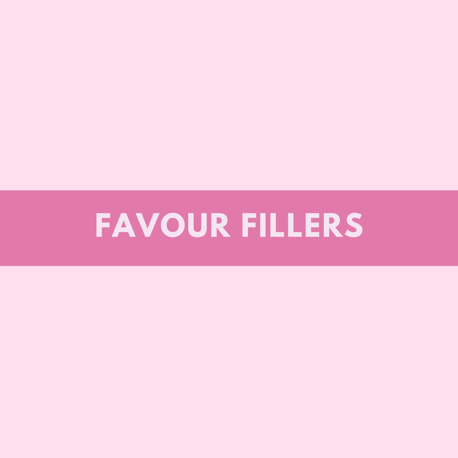 Favour Fillers